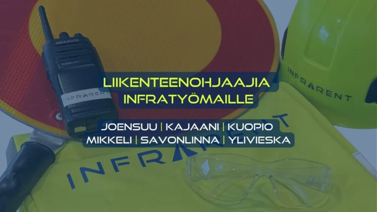 Rekry - Liikenteenohjaajia infratyömaille Joensuu, Kajaani, Kuopio, Mikkeli, Savonlinna, Ylivieska